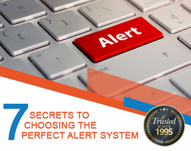 7 Secrets to Choosing the Perfect Alert System