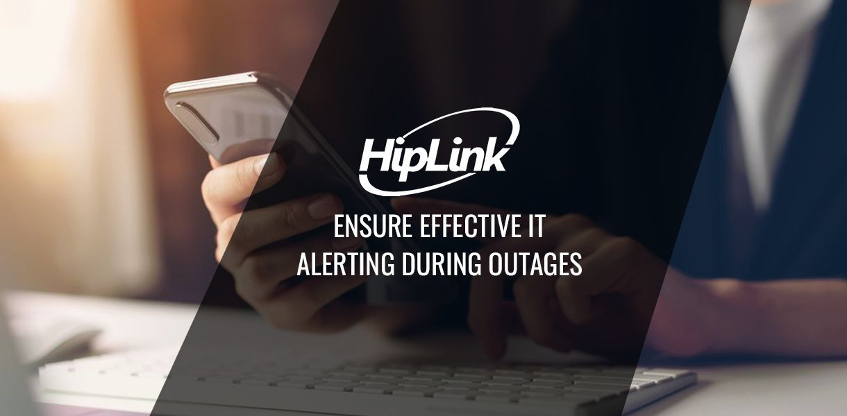 Ensure-Effective-IT-Alerting-During-Outage_20220706-125359_1