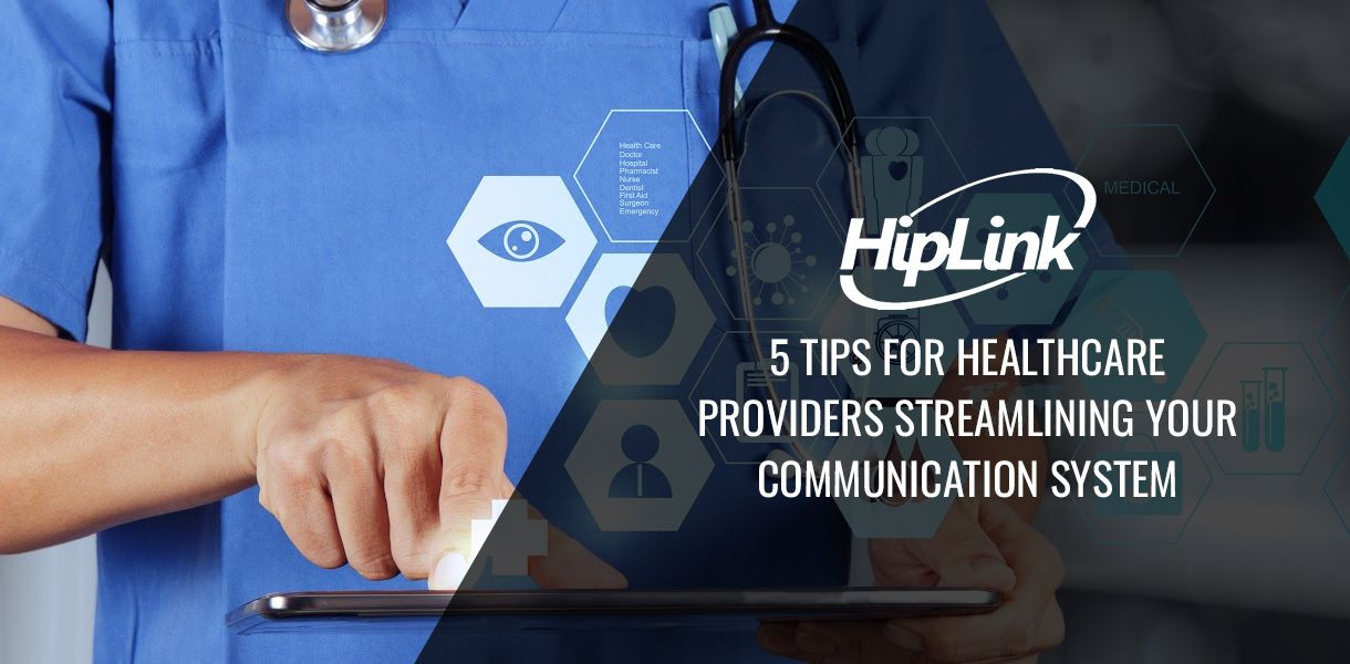 5-Tips-for-Healthcare-Providers-Streamlining-Your-Communication-Syste_20220706-125132_1