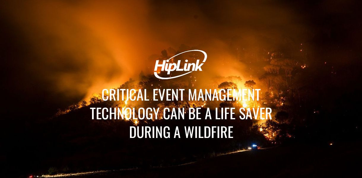 Critical-Event-Management-Technology-can-be-a-Life-Saver-During-a-Wildfir_20220706-131820_1